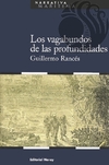 LOS VAGABUNDOS DE LAS PROFUNDIDADES - Guillermo Rancés