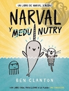 NARVAL Y NUTRY - Ben Clanton