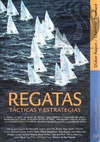 REGATAS. TACTICAS Y ESTRATEGIAS - Didier Ravon, Christian Dumard