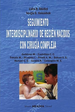 Seguimiento interdisciplinario de recien nacidos con cirugia - Giudici