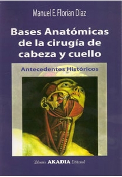 Bases anatomicas de la cirugia de cabeza y cuello - Florian Diaz