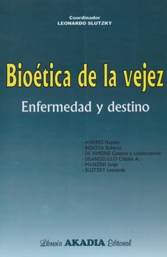 Bioetica de la vejez - Slutzky