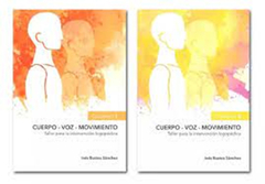 Cuerpo, Voz Y Movimiento. Cuadernos 1 Y 2 - Ines Bustos