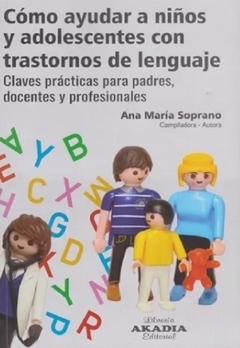 Como ayudar a niños y adolescentes con trastornos de lenguaje - Soprano