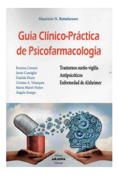 Guia clinica practica de psicofarmacologia - Battafarano