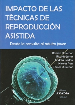 Impacto de las tecnicas de reproduccion asistida - Quintana Ramiro