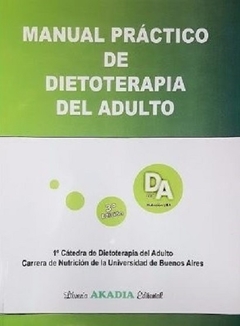Manual practico dietoterapia del adulto 3ra ed - Torresani