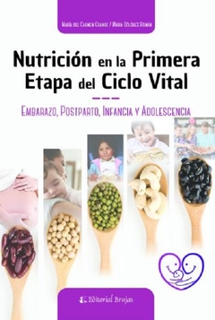 Nutrición en la primera etapa del ciclo vital - Maria del Carmen