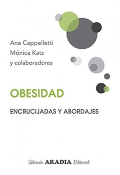 Obesidad, encrucijadas y abordajes - Capelleti, Katz