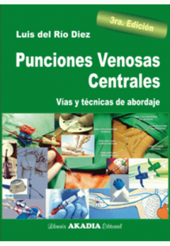 Punciones venosas centrales 3era ed - Del Rio Diez