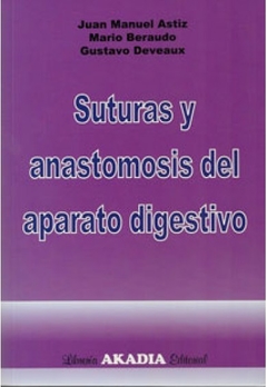 Suturas y anastomosis del aparato digestivo - Astiz