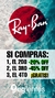 ¡Promo Ray-Ban por cantidad!