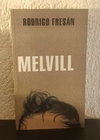Melvill (usado) - Rodrigo Fresán