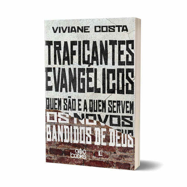 Livro Traficantes Evangélicos - Viviane Costa - Livraria Com Cristo