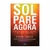 Livro Sol, Pare Agora - Esteven Furtick - comprar online