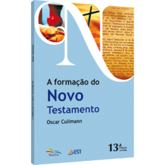 A formação do Novo Testamento