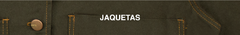 Banner da categoria JAQUETAS