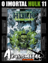O Imortal Hulk - Vol. 11 [HQ: Panini]