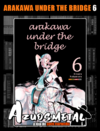 Arakawa Under The Bridge - Vol. 6 [Mangá: Panini]