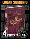 Ed & Lorraine Warren - Lugar Sombrio [Livro: Darkside]