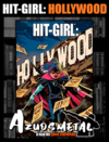 Hit-Girl Vol. 4: Hollywood [HQ: Panini] [Capa Dura] [Português]