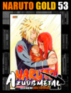 Naruto Gold - Vol. 53 [Mangá: Panini]