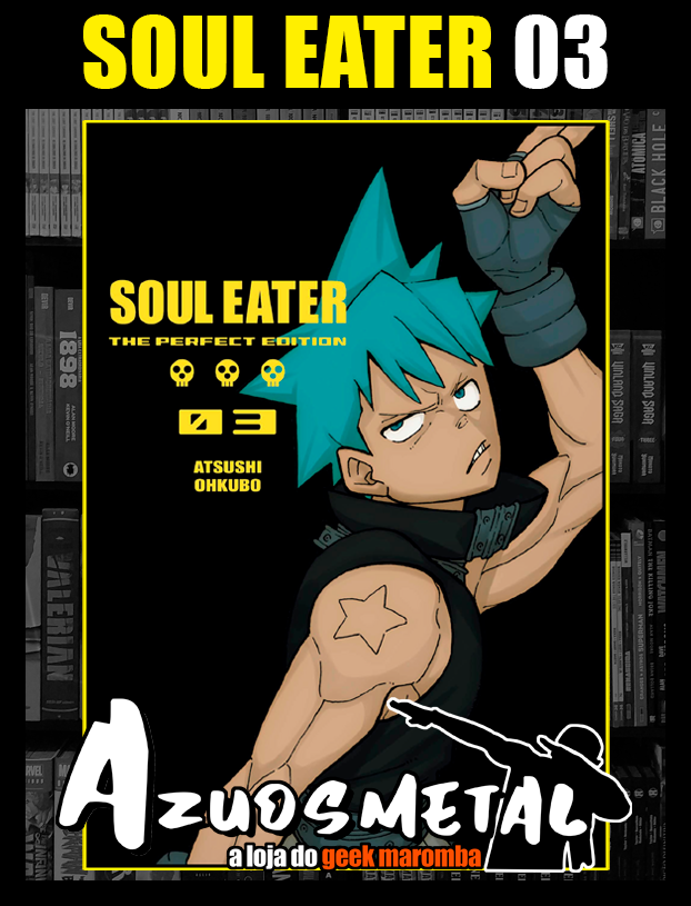 Kit Soul Eater (Perfect Edition) - Vol. 1-3 Mangá: JBC - Revista, soul  eater anime vs manga - thirstymag.com