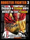 Rooster Fighter: O Galo Lutador - Vol. 3 [Mangá: Panini]