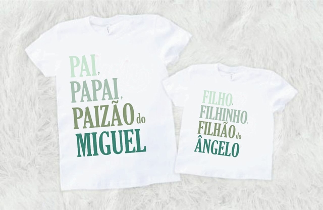 Kit 2 peças - Camisetas Tal Pai Tal Filha(o) - Pai, Paizão, Pai do(a)