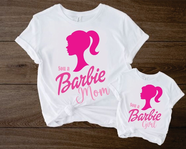 Kit 2 peças - Camisetas Tal Mãe Tal Filha(o) - Barbie Mom e Barbie Girl