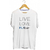 Camiseta 100% Algodão - Live Love Fly