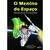 Livro Marcos Pontes - O Menino do Espaço
