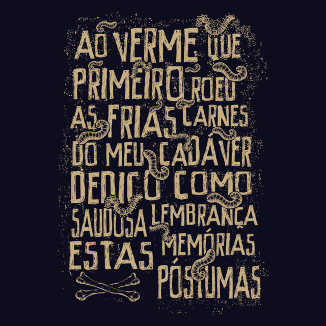 Camiseta Memórias Póstumas Machado de Assis