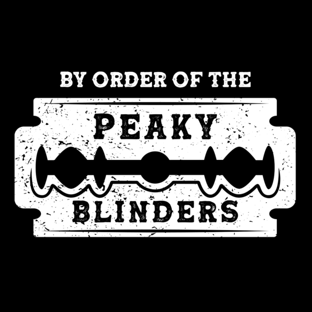 By Order of the Peaky Blinders