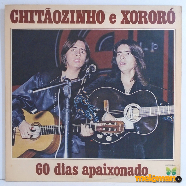 60 Dias Apaixonado - song and lyrics by Chitãozinho & Xororó