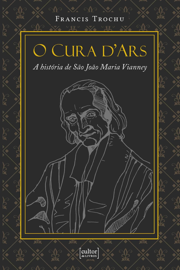 Cura d'Ars, O - A história de São João Maria Vianney_imagem