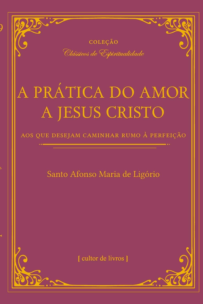 Prática do amor a Jesus Cristo, A_imagem
