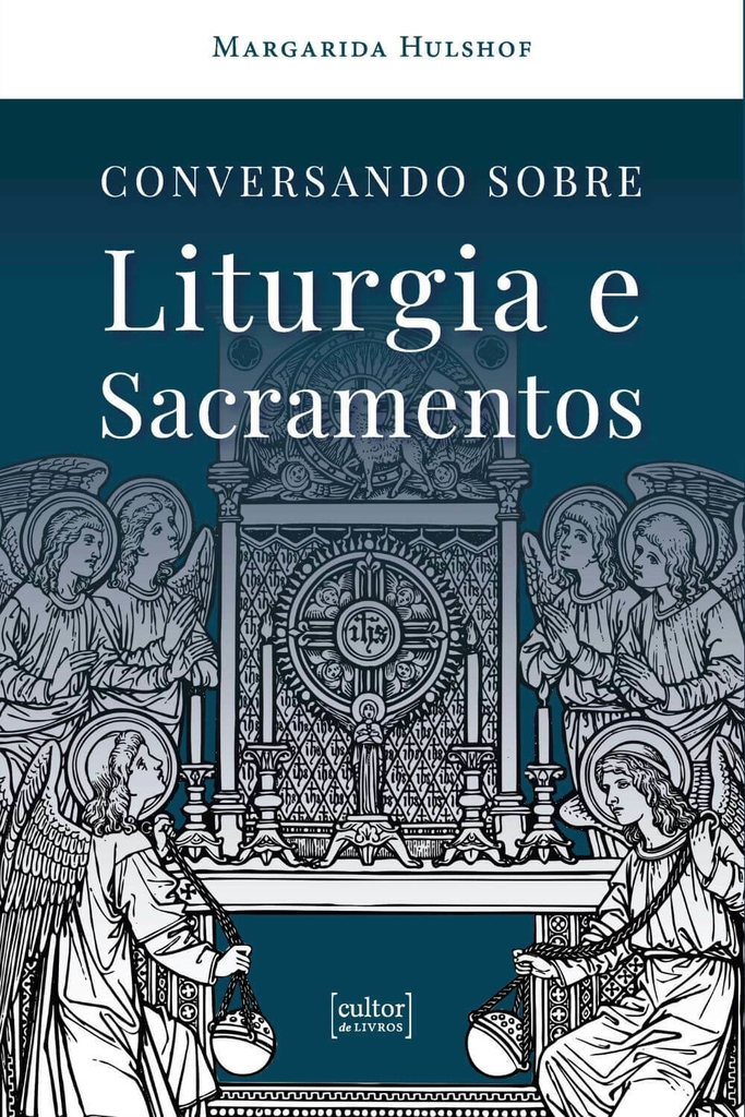 Conversando sobre Liturgia e Sacramentos_imagem