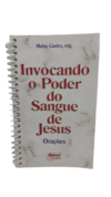 Livro - Invocando o Poder do Sangue de Jesus - Padre Reus