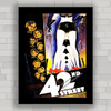 QUADRO FILME ANTIGO 42nd STREET - RUA 42