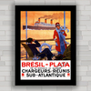 QUADRO RETRÔ CHARGÉURS RÉUNIS BRÉSIL PLATA