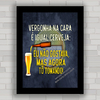 QUADRO DECORATIVO FRASES 20 - CERVEJA