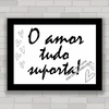 QUADRO DECORATIVO FRASES 32 - O AMOR IMPORTA