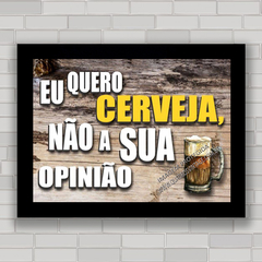 QUADRO DECORATIVO FRASES 56 - CERVEJA - comprar online