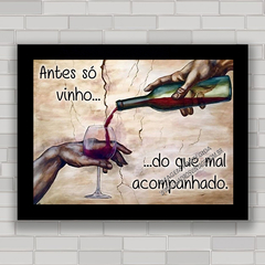 QUADRO DECORATIVO FRASES 64 - VINHO - comprar online