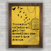 QUADRO DECORATIVO FRASES 7 - PÁSSAROS