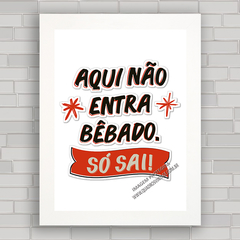 QUADRO DECORATIVO FRASES 76 - BÊBADO - comprar online