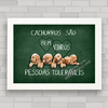 QUADRO DECORATIVO FRASES 81 - CACHORROS BEM VINDOS