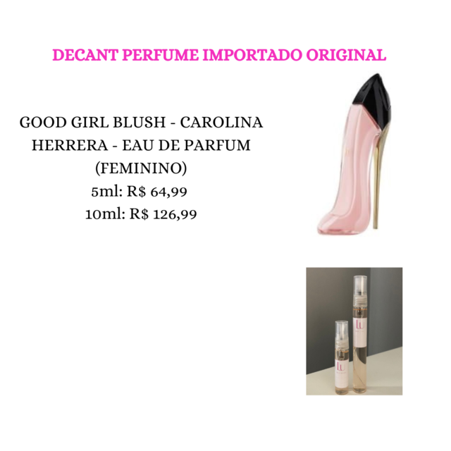 Decant Carolina Herrera Good Girl Blush edp Perfume Feminino - 9ml -  Original - Kaory Perfumaria - Perfumes Originais & Decants