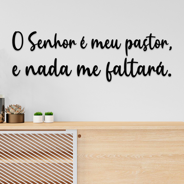 Porque o Senhor é o meu Pastor